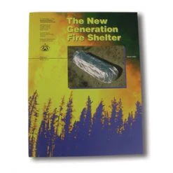 NIFC Fire Shelters Fire Shelter Pamphlet-- New Generation , (NFES 002710)